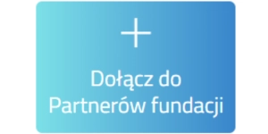 Dołącz do Partnerów fundacji